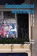 E-Book (pdf) Sociopolitical Aesthetics von Kim Charnley