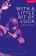 E-Book (pdf) With A Little Bit of Luck von Sabrina Mahfouz