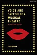 E-Book (pdf) Voice and Speech for Musical Theatre von Chris Palmer