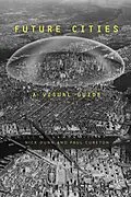 E-Book (pdf) Future Cities von Nick Dunn, Paul Cureton