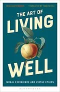 E-Book (pdf) The Art of Living Well von Paul Van Tongeren