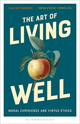 E-Book (pdf) The Art of Living Well von Paul Van Tongeren