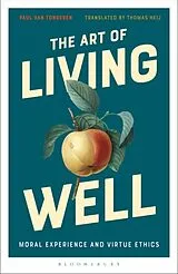 Kartonierter Einband The Art of Living Well von Paul Van Tongeren