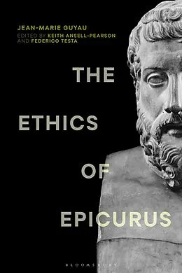 E-Book (pdf) The Ethics of Epicurus and its Relation to Contemporary Doctrines von Jean-Marie Guyau