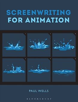 Couverture cartonnée Screenwriting for Animation de Paul Wells