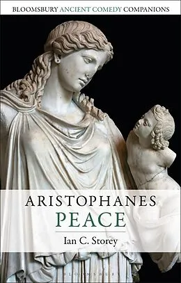 E-Book (epub) Aristophanes: Peace von Ian C. Storey