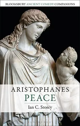 E-Book (pdf) Aristophanes: Peace von Ian C. Storey