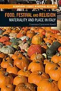 E-Book (pdf) Food, Festival and Religion von Francesca Ciancimino Howell