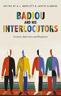 E-Book (epub) Badiou and His Interlocutors von Alain Badiou