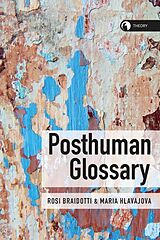 Couverture cartonnée Posthuman Glossary de Rosi Braidotti