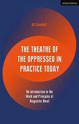 E-Book (epub) The Theatre of the Oppressed in Practice Today von Ali Campbell