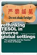 E-Book (pdf) Rethinking TESOL in Diverse Global Settings von Tim Marr, Fiona English