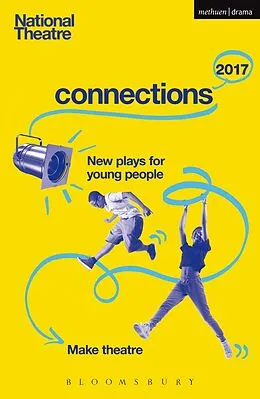 E-Book (epub) National Theatre Connections 2017 von Suhayla El-Bushra, Matthew Bulgo, Anders Lustgarten