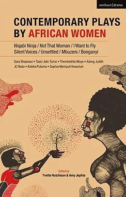 E-Book (epub) Contemporary Plays by African Women von Sophia Kwachuh Mempuh, Jc Niala, Adong Judith