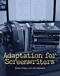 E-Book (pdf) Adaptation for Screenwriters von Robert Edgar, John Marland