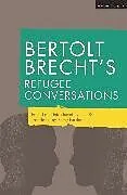 Fester Einband Bertolt Brecht's Refugee Conversations von Bertolt Brecht