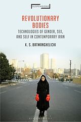 Livre Relié Revolutionary Bodies de K. S. Batmanghelichi