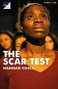Kartonierter Einband The Scar Test von Hannah Khalil