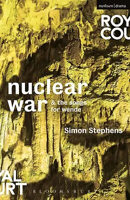 E-Book (epub) Nuclear War & The Songs for Wende von Simon Stephens
