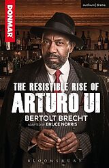 Kartonierter Einband The Resistible Rise of Arturo Ui von Bertolt Brecht