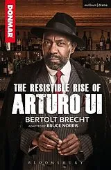 Kartonierter Einband The Resistible Rise of Arturo Ui von Bertolt Brecht