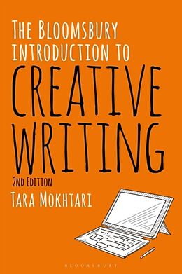 Kartonierter Einband The Bloomsbury Introduction to Creative Writing von Tara Mokhtari
