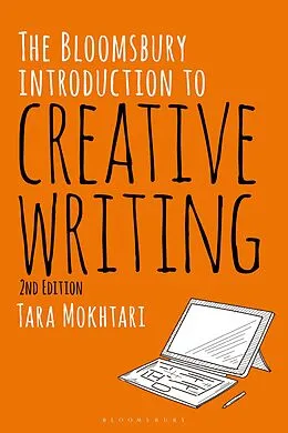 E-Book (epub) The Bloomsbury Introduction to Creative Writing von Tara Mokhtari