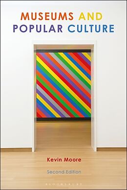 Fester Einband Museums and Popular Culture von Kevin Moore
