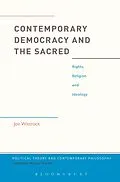 PDF Contemporary Democracy and the Sacred von Jon Wittrock
