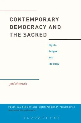 E-Book (pdf) Contemporary Democracy and the Sacred von Jon Wittrock