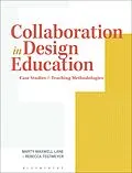 E-Book (epub) Collaboration in Design Education von Marty Maxwell Lane, Rebecca Tegtmeyer