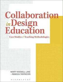 E-Book (epub) Collaboration in Design Education von Marty Maxwell Lane, Rebecca Tegtmeyer
