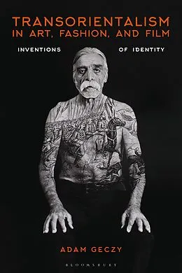 E-Book (pdf) Transorientalism in Art, Fashion, and Film von Adam Geczy