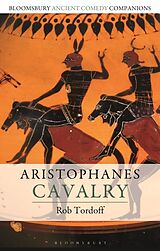 Couverture cartonnée Aristophanes: Cavalry de Robert Tordoff