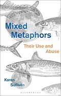 E-Book (epub) Mixed Metaphors von Karen Sullivan