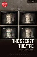E-Book (epub) The Secret Theatre von Anders Lustgarten