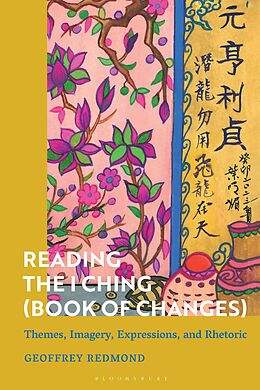 eBook (epub) Reading the I Ching (Book of Changes) de Geoffrey Redmond