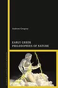 E-Book (pdf) Early Greek Philosophies of Nature von Andrew Gregory