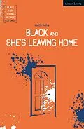 E-Book (epub) Black and She's Leaving Home von Keith Saha