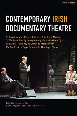 E-Book (pdf) Contemporary Irish Documentary Theatre von Mary Raftery, Colin Murphy, Jimmy Murphy
