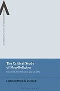 E-Book (epub) The Critical Study of Non-Religion von Christopher R. Cotter