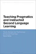 E-Book (pdf) Teaching Pragmatics and Instructed Second Language Learning von Nicola Halenko