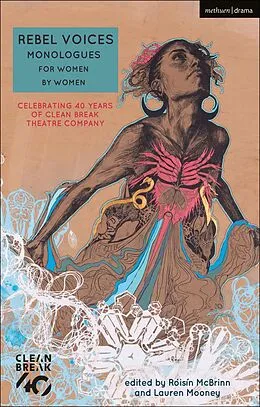 E-Book (epub) Rebel Voices: Monologues for Women by Women von Alice Birch, Bryony Lavery, Laura Lomas