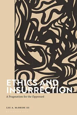 E-Book (pdf) Ethics and Insurrection von Lee A. McBride Iii