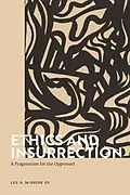 E-Book (epub) Ethics and Insurrection von Lee A. McBride Iii
