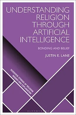 E-Book (epub) Understanding Religion Through Artificial Intelligence von Justin E. Lane