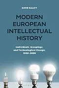 E-Book (pdf) Modern European Intellectual History von David Galaty