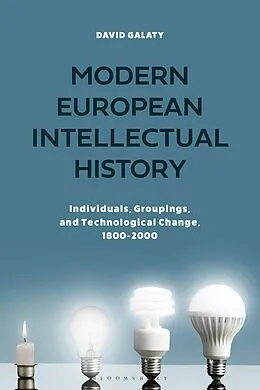 E-Book (pdf) Modern European Intellectual History von David Galaty