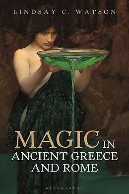 E-Book (epub) Magic in Ancient Greece and Rome von Lindsay C. Watson