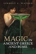 E-Book (pdf) Magic in Ancient Greece and Rome von Lindsay C. Watson